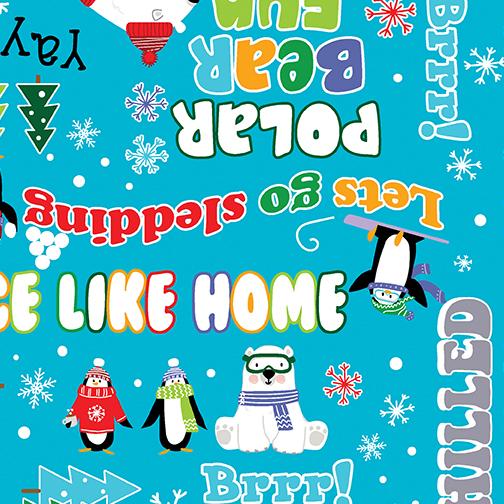 SNOW PLACE LIKE HOME - SNOW FUN WORDS (4 YARDS)