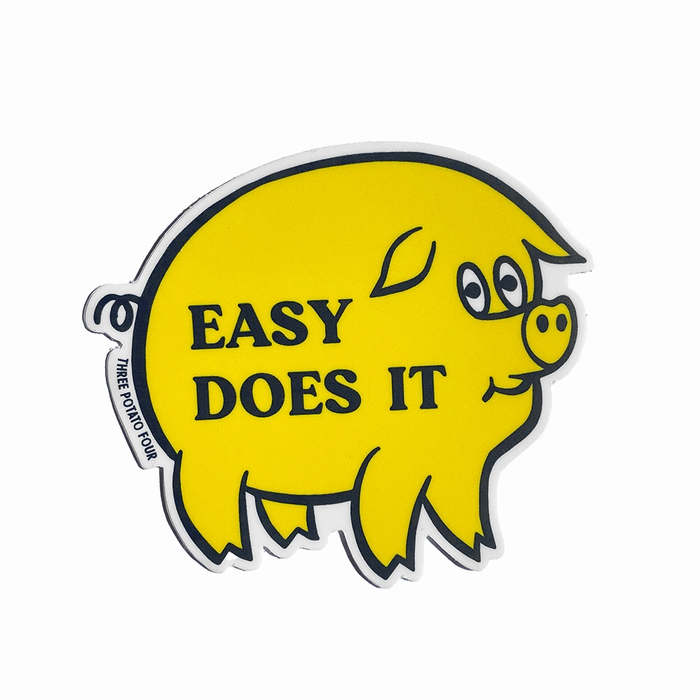 'Easy Does It' Vinyl Sticker