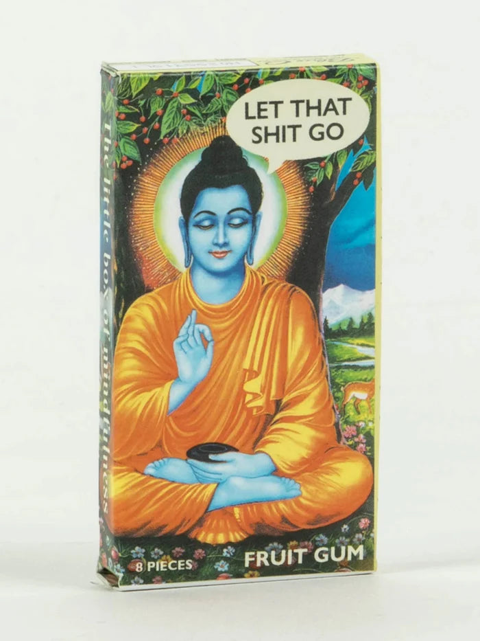 Let That Shit Go - Fruit