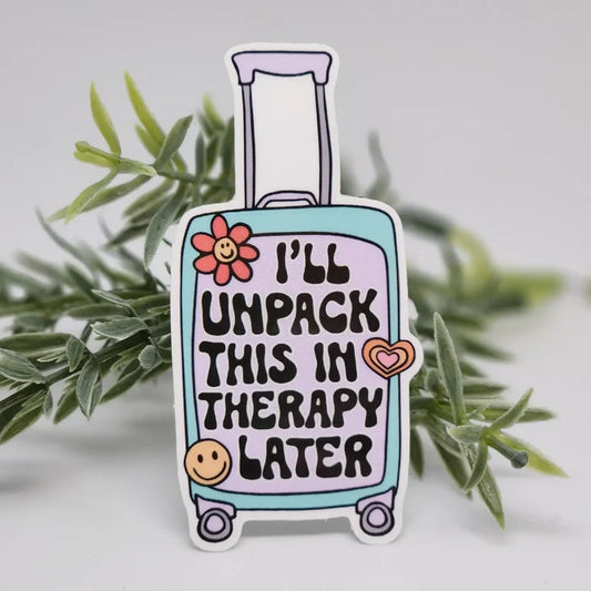 Luxe Trauma 'I'll Unpack This In Therapy' Vinyl Sticker