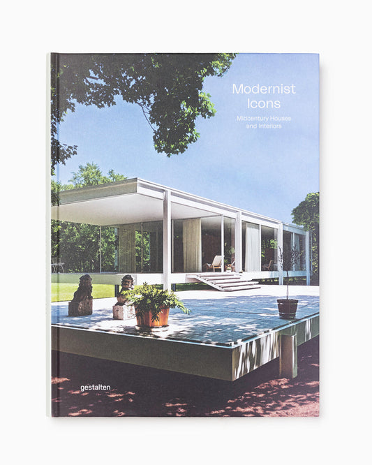 Modernist Icons: Midcentury Houses and Interiors