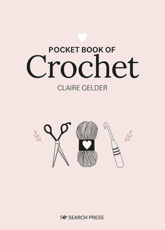 Pocket Book of Crochet | Claire Gelder