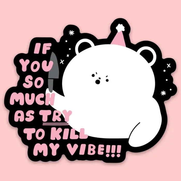 Tender Ghost 'Kill My Vibe' Vinyl Sticker