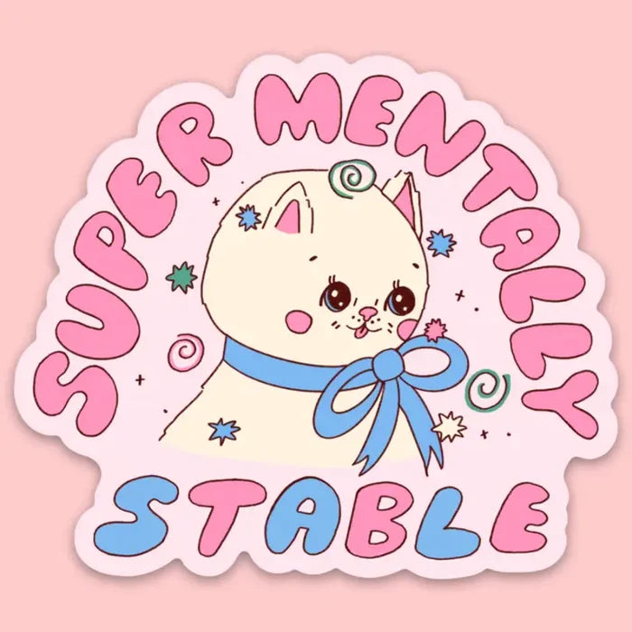 Tender Ghost 'Super Mentally Stable' Vinyl Sticker